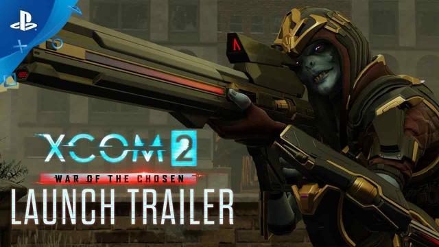 XCOM 2: War of the Chosen - Launch Trailer | PS4