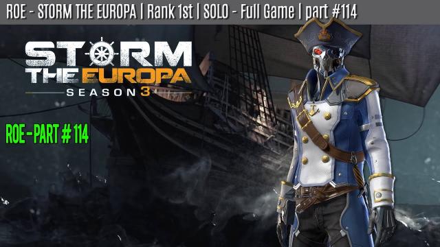 ROE - SOLO - WIN | STORM THE EUROPA | part #114