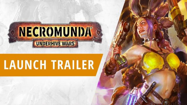 Necromunda: Underhive Wars - Launch Trailer