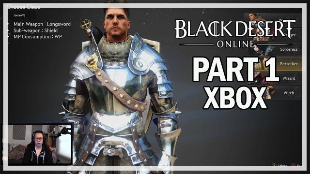 Black Desert Online Xbox One - Let's Play Part 1 Warrior