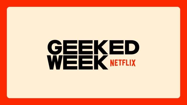 Netflix Geeked Week Livestream