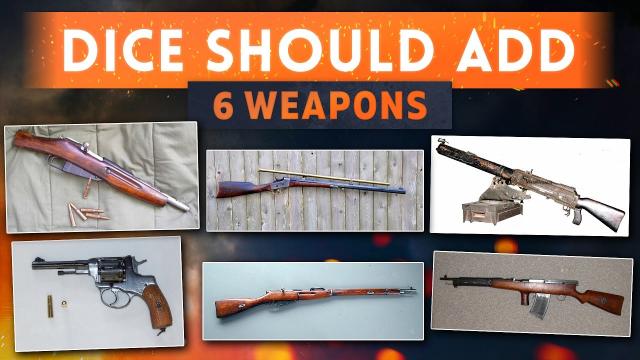 ► WE NEED THESE! - 6 Weapons for In The Name Of The Tsar DLC - Battlefield 1 (Russian DLC)