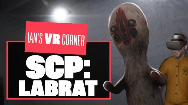 SCP Labrat VR Gameplay Will Make You Scream, Curse and Poop - Ian's VR Corner