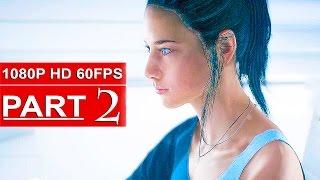 Mirror's Edge Catalyst Gameplay Walkthrough Part 2 [1080p HD 60FPS] - No Commentary (Mirrors Edge 2)