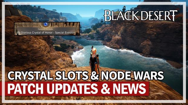Crystal Slots Expansion & Node War Rewards | Patch Update Feb 2023 | Black Desert