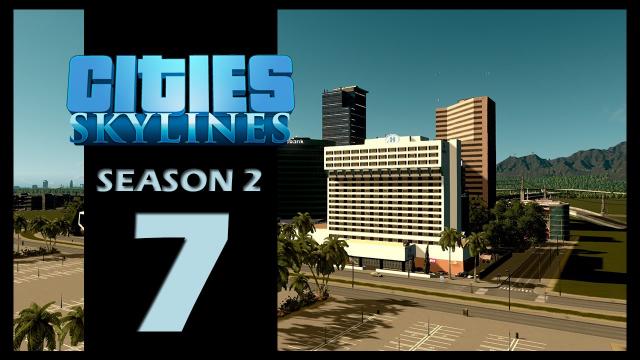Cities: Skylines Season 2 | Episode 7 | Airport Offices