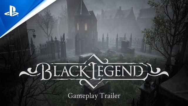 Black Legend - Gameplay Trailer | PS4  PS5