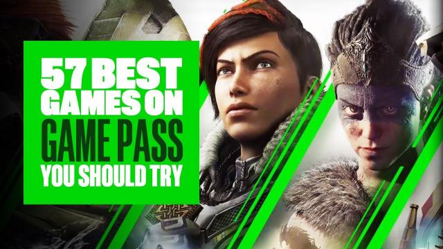57 Best Game Pass Games You Should Play Right Now - GAME PASS BEST GAMES