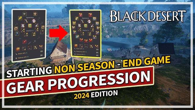 Non Season Gear Progression Beginner to End Game Guide 2024 | Black Desert