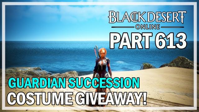 Guardian Succession Costume Giveaway & Manos Enhancing - Black Desert Online - Episode 613