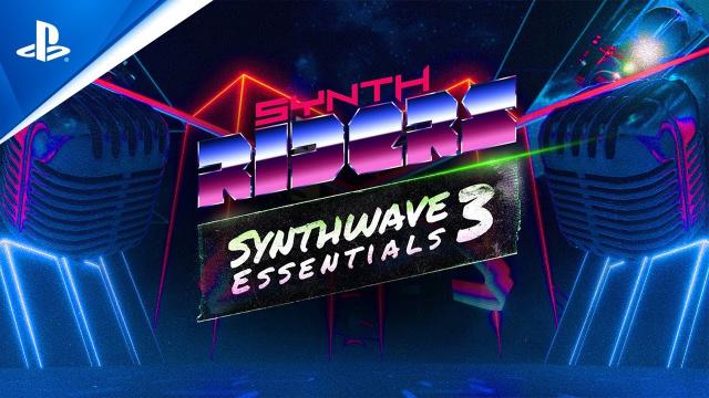 Synth Riders - Synthwave Essentials 3 Launch Trailer | PS VR2 & PSVR Games