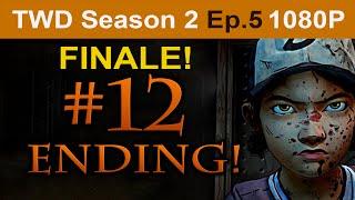 The Walking Dead Season 2 Episode 5 Ending Walkthrough Part 12 [1080p HD] - No Commentary