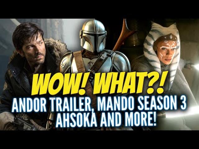 Star Wars Andor Trailer, Mandalorian Season 3 Leaked Trailer, Ahsoka Series & New Star Wars Series!