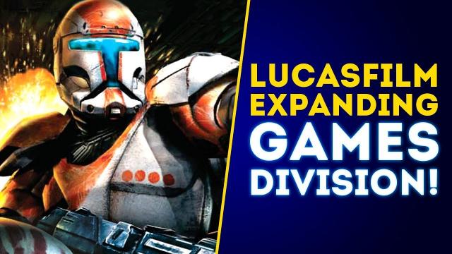 Lucasfilm OFFICIALLY Expanding Games Division! New Star Wars Games Coming!
