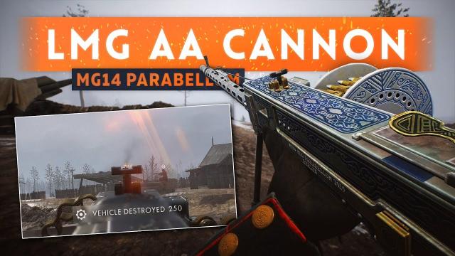 ► LMGs ARE NOW AA CANNONS! - Battlefield 1 In The Name Of The Tsar DLC (MG14/17 Parabellum)