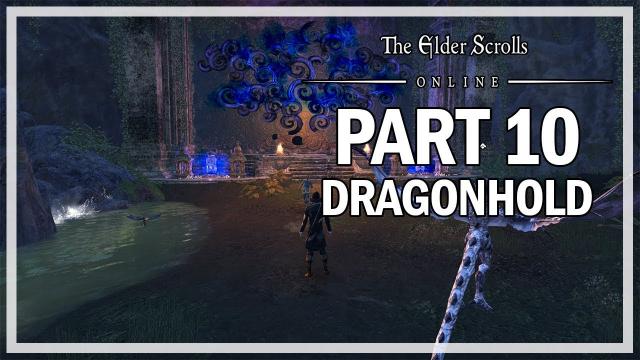 The Elder Scrolls Online Dragonhold - Let's Play Part 10 - Chiaroscuro Crossroads