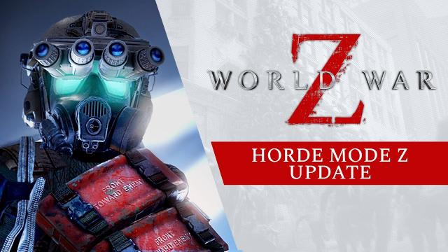 World War Z - Horde Mode Z Update Trailer