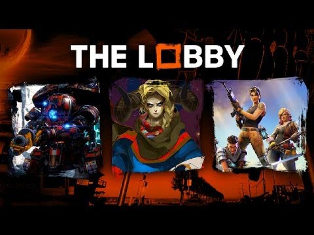 Titanfall 2 Co-Op, Pyre, Fortnite - The Lobby