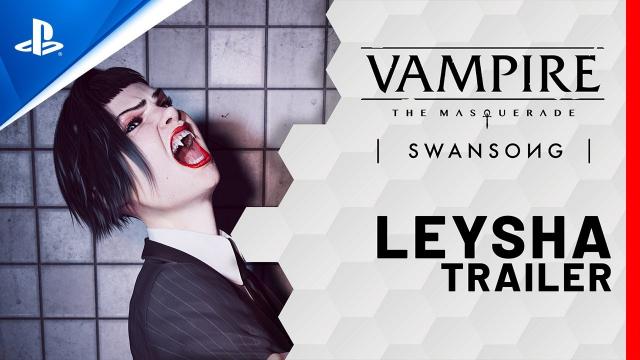 Vampire: The Masquerade - Swansong: Leysha Trailer | PS5, PS4