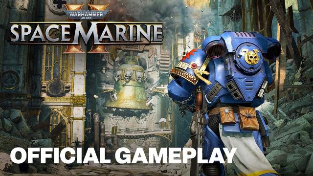 Warhammer 40k: Space Marine 2 - Official Extended Gameplay Trailer