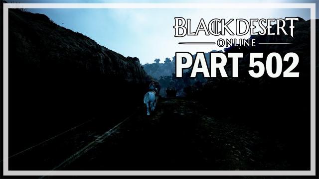 Black Desert Online - Dark Knight Let's Play Part 502 - Rifts