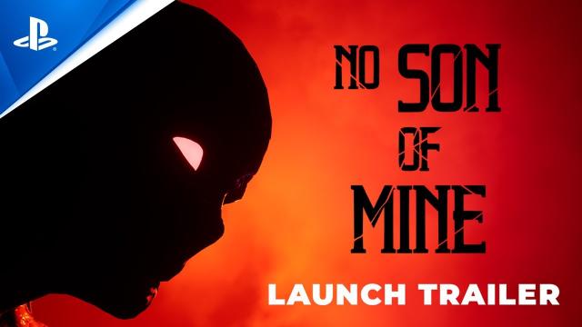 No Son of Mine - Launch Trailer | PS5 Games