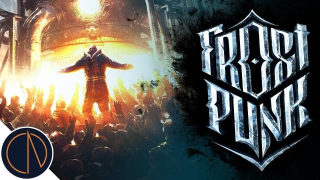 Let's Try Frostpunk | CAST INTO THE COLD (#1)