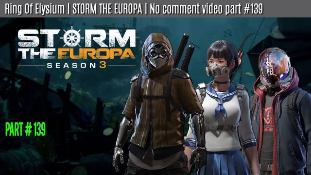 Ring of Elysium | STORM THE EUROPA | part #139