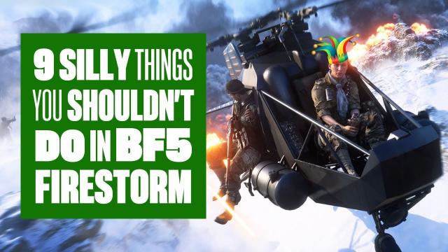 9 Silly Things You Shouldn’t Do In BF5 Firestorm Gameplay - BF5 FIRESTORM TIPS!