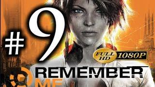 Remember Me - Walkthrough Part 9 [1080p HD] - No Commentary