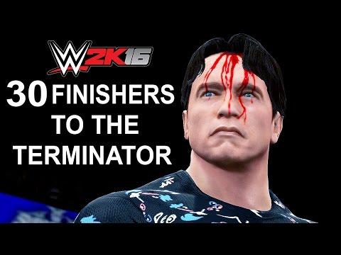 WWE 2K16 30 Finishers To The Terminator Arnold Schwarzenegger Gameplay
