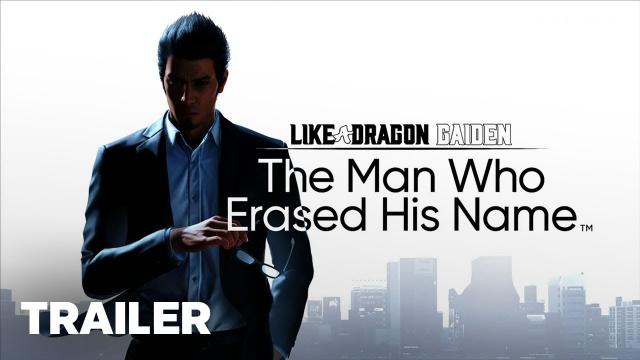 Like A Dragon Gaiden: The Man Who Earsed His Name Reveal Trailer | Summer Game Fest 2023