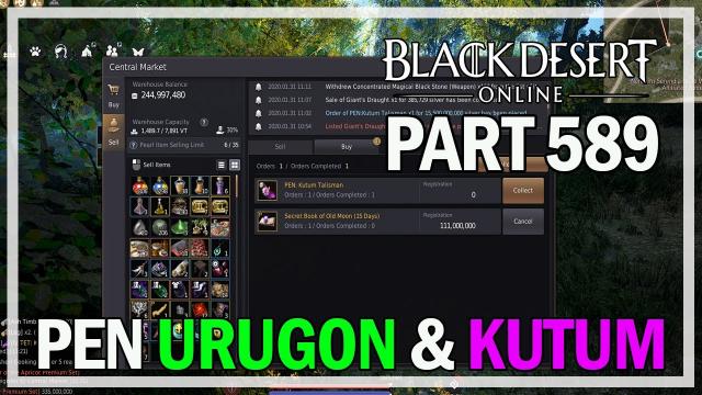Black Desert Online - Dark Knight Let's Play Part 589 - PEN Urugon & Kutum