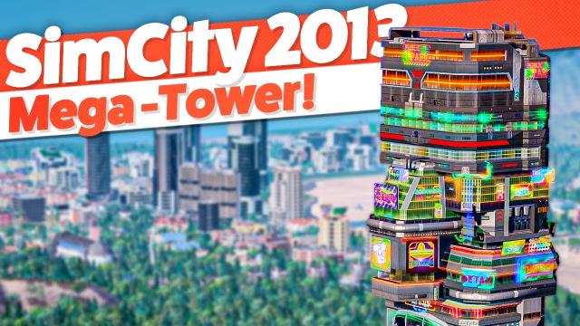 Using a MEGA-TOWER to Boot The Population! — SimCity 2013 (#9)