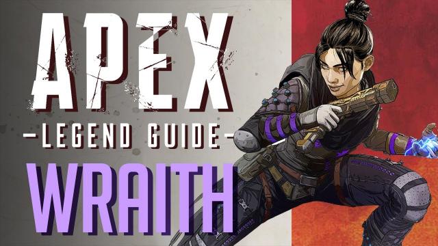 Wraith Legend Guide | Apex Legends