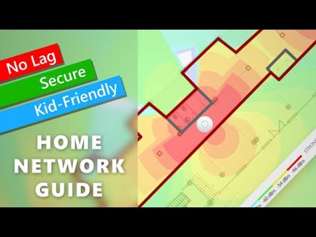 No Lag, Secure, Kid-Friendly Home Network Guide