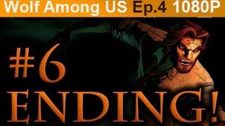 The Wolf Among Us Episode 4 ENDING Walkthrough Part 6 [1080p HD PC] No Commentary
