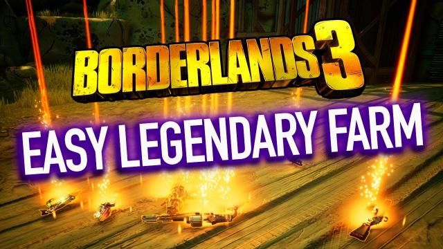 Borderlands 3 - Easy Legendary Loot Farming Guide