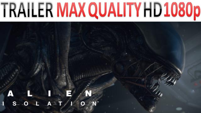 Alien Isolation - Trailer - No Escape - Max Quality HD - 1080p - (PS4, XOne, PC)