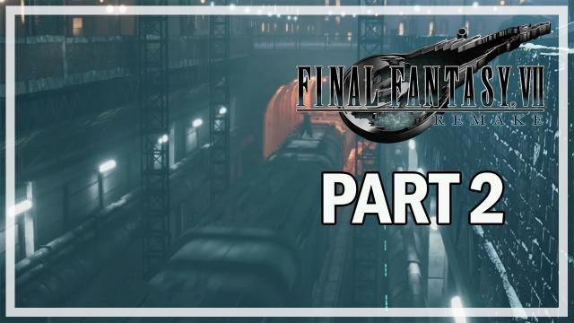 Final Fantasy 7 Remake - Lets Play Gameplay Part 2 - Escape