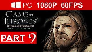 Game Of Thrones Episode 1 Walkthrough Part 9 [1080p HD 60FPS] Game Of Thrones Gameplay No Commentary