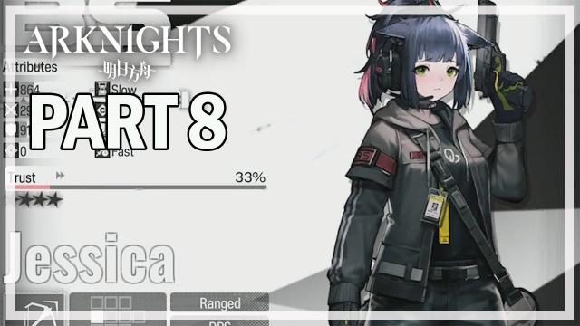 ARKNIGHTS - Let's Play Part 8 Story Mode - iOS Gameplay