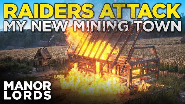 Raiders Attacked my New MINING TOWN in Manor Lords (#14)