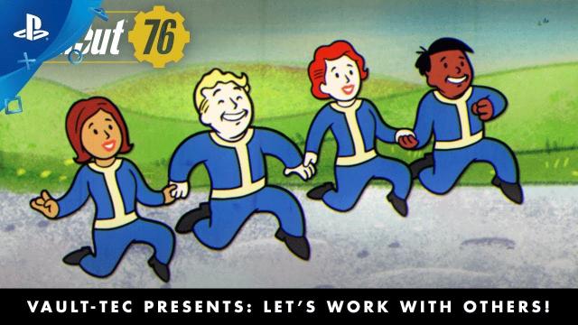 Fallout 76 – Vault-Tec Presents: Let’s Work with Others! Multiplayer Video | PS4