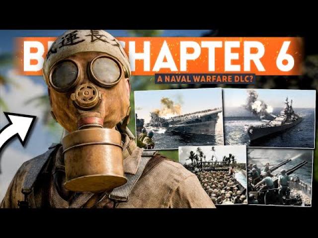 A FULL NAVAL WARFARE DLC COMING?! - Battlefield 5 Chapter 6 (Details & Rumours)