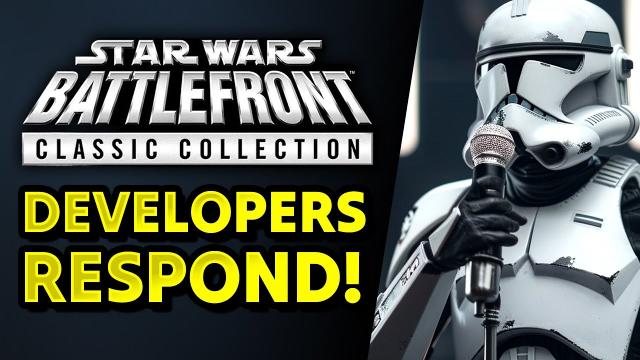 Developers Respond About Multiplayer Issues! Star Wars Battlefront Classic Collection
