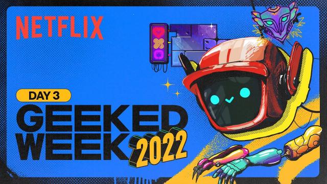 Netflix Geeked Week - Day 3 Livestream | Animation Showcase, Cyberpunk: Edgerunners