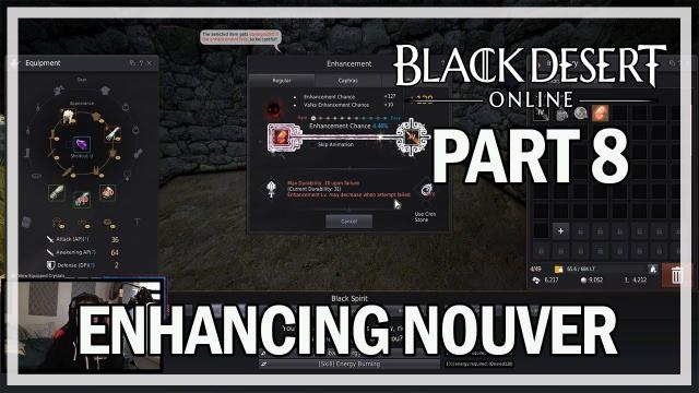 Black Desert Online - Enhancing Nouver Part 8 - PEN Attempts