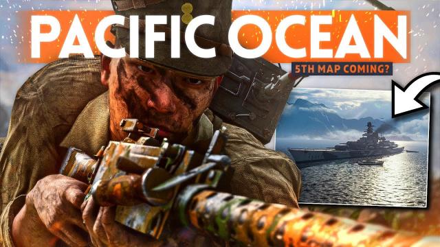 PACIFIC OCEAN - 5th Pacific Map Coming in Chapter 6?! - Battlefield 5