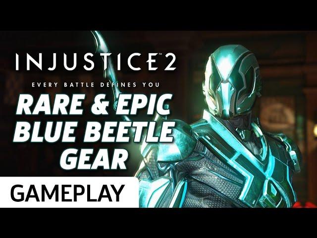 Blue Beetle's Epic Gear - Injustice 2 Beta Gameplay